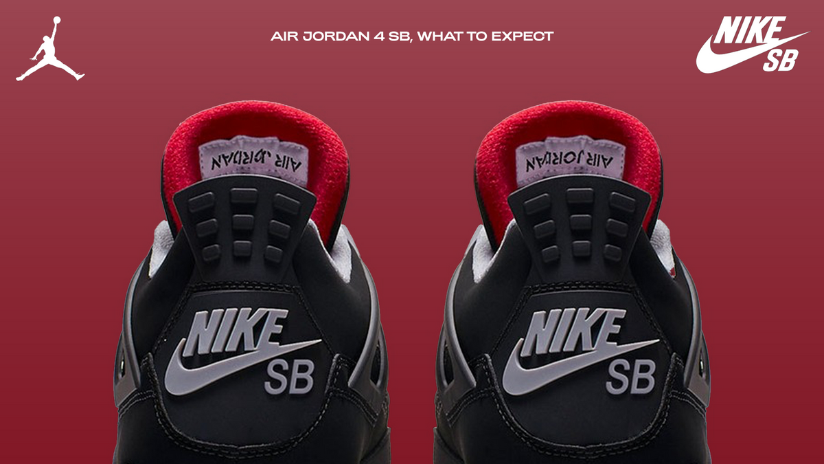 Air Jordan 4 SB, What To Expect